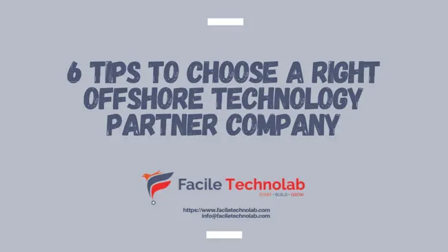 6 tips to choose a right offshore technology partner company