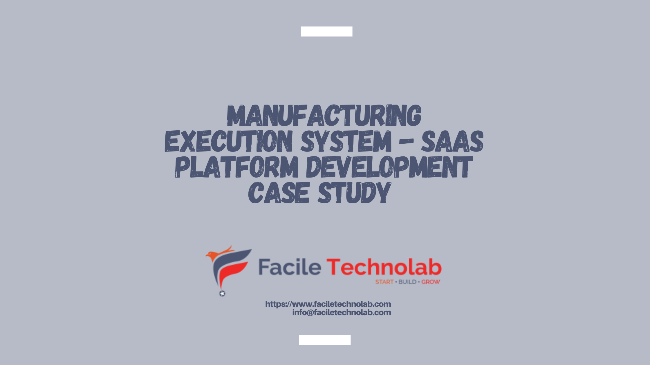 Manufacturing Execution System - SaaS Platform Development Case Study - Facile Technolab