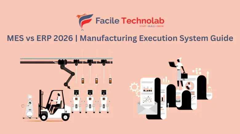 MES vs ERP 2026 | Manufacturing Execution System Guide