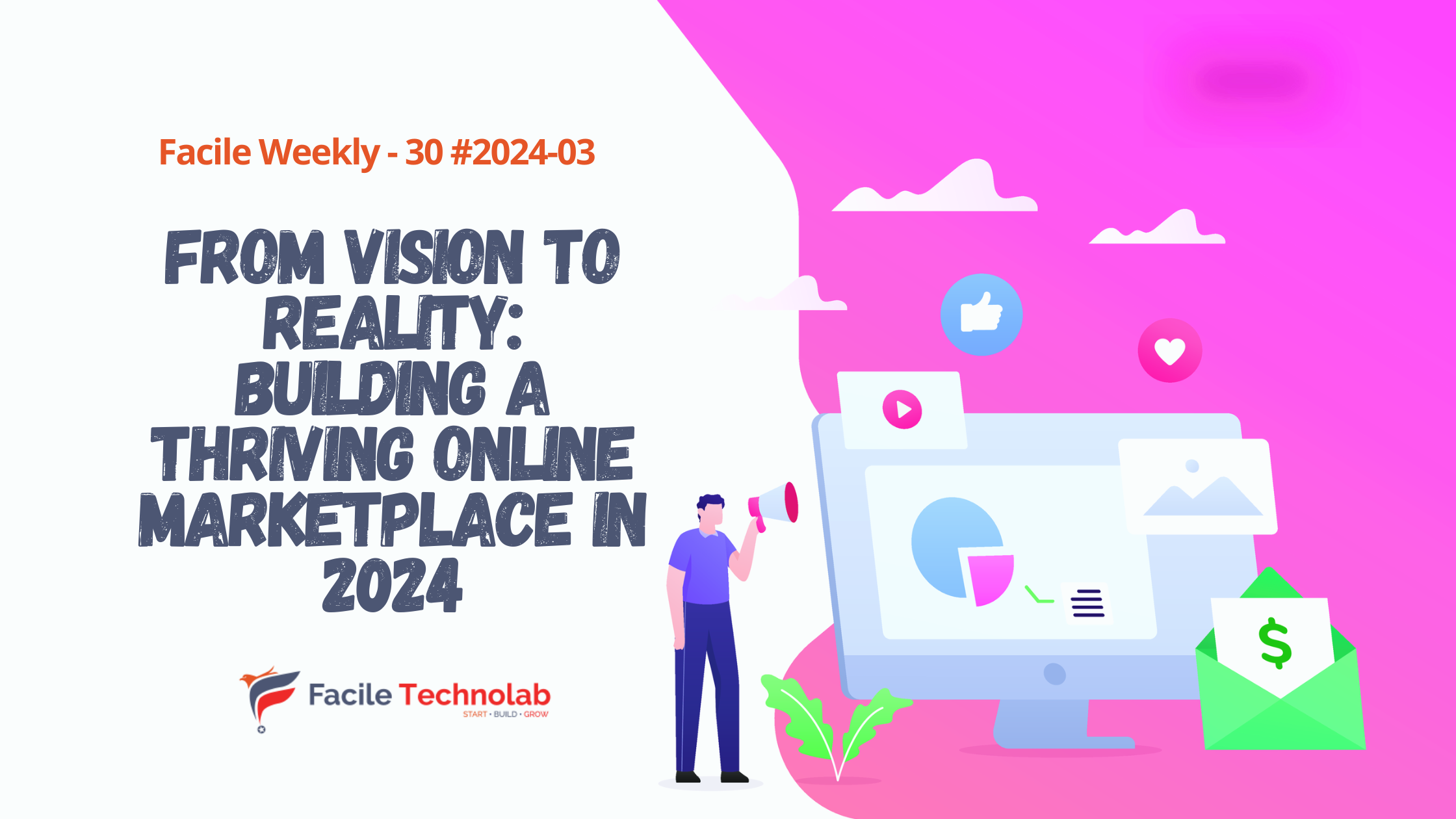 From Vision to Reality: Building a Thriving Online Marketplace in 2024