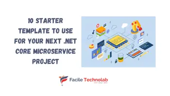 10 Starter template to use for your next .net core microservice project