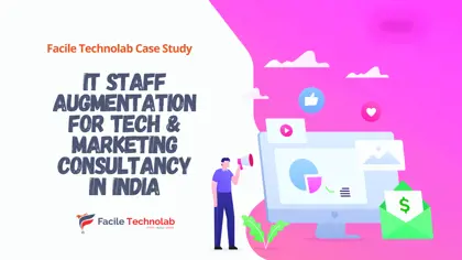 IT Staff Augmentation for Tech & Marketing Consultancy