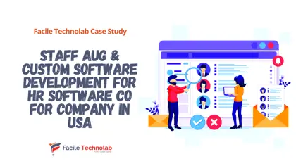IT Staff Augmentation and Custom Software Development for HR Software Co in USA