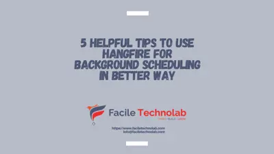 5 helpful tips to use hangfire for background scheduling in better way