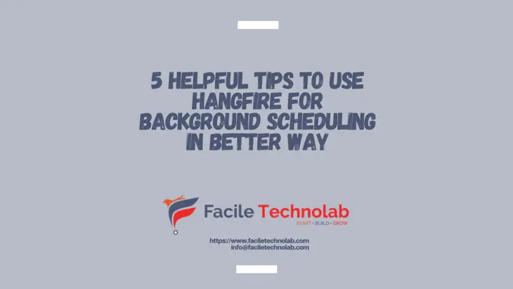 5 helpful tips to use hangfire for background scheduling in better way