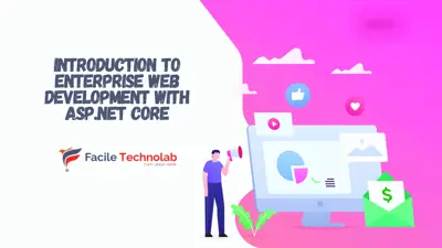 Introduction to Enterprise Web Development with ASP.NET Core