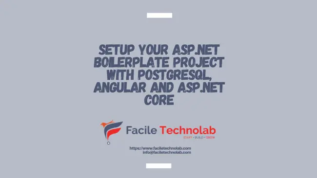 Setup your asp.net boilerplate project with PostgreSql, Angular and ASP.Net Core