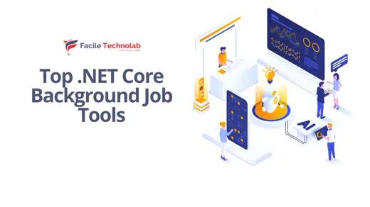 Top .NET Core Background Job Tools