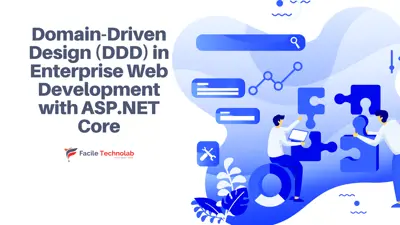 Domain-Driven Design (DDD) in Enterprise Web Development with ASP.NET Core