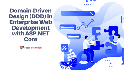 Domain-Driven Design (DDD) in Enterprise Web Development with ASP.NET Core