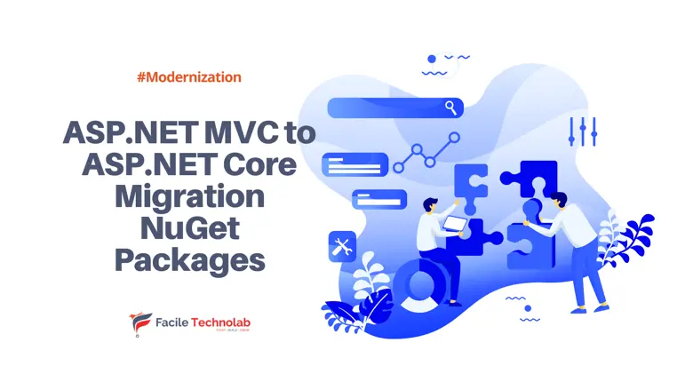 ASP.NET MVC to ASP.NET Core Migration NuGet Packages: Modernization Guide