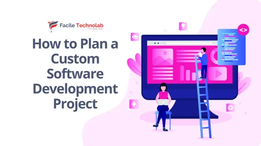 How to Plan a Custom Software Development Project