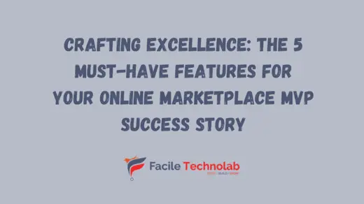 Crafting Excellence: The 5 Must-Have Features for Your Online Marketplace MVP Success Story