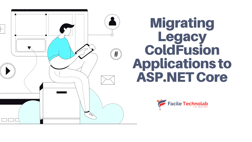 Migrating Legacy ColdFusion Applications to ASP.NET Core