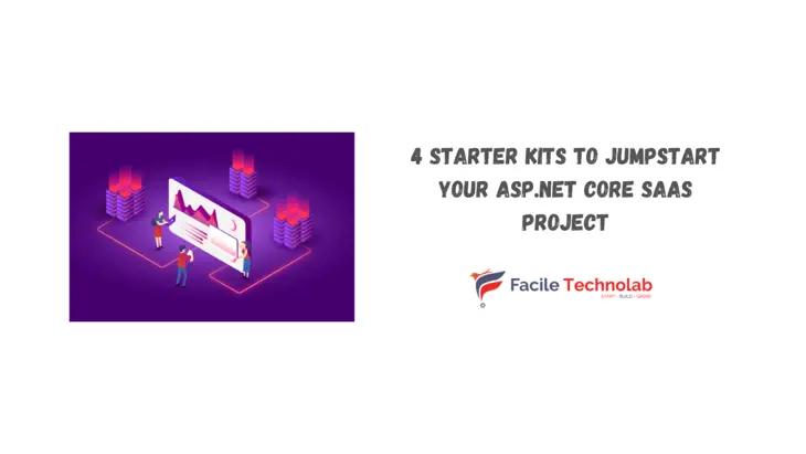 5 Starter Kits For Your Next SaaS Application Development Project with ASP.NET Core