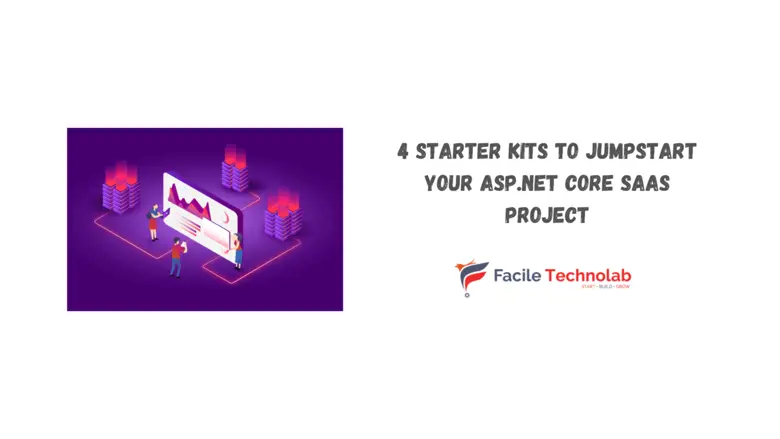 5 Starter Kits For Your Next SaaS Application Development Project with ASP.NET Core