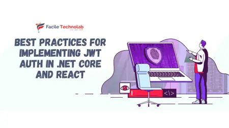 Best Practices for Implementing JWT Auth in .NET Core and React