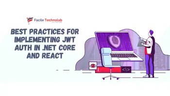 Best Practices for Implementing JWT Auth in .NET Core and React