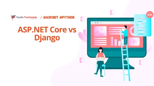 ASP.NET Core vs Django: Which Should You Choose for Your Project?