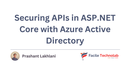 🚀 Securing APIs in ASP.NET Core with Azure Active Directory 💻🔒