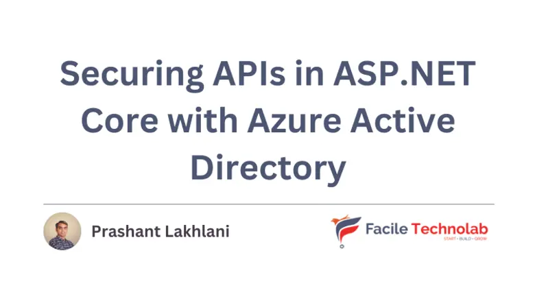 🚀 Securing APIs in ASP.NET Core with Azure Active Directory 💻🔒