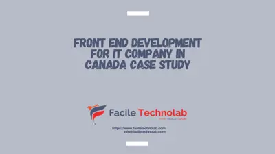 Front End Development for IT Company in Canada Case Study