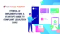 Ethical AI Implementation: A Startup’s Guide to Compliant LegalTech SaaS