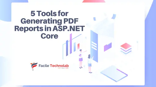 7 Tools for Generating PDF Reports in ASP.NET Core