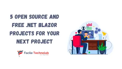 Top 25 Open source and free .net blazor projects for your next project