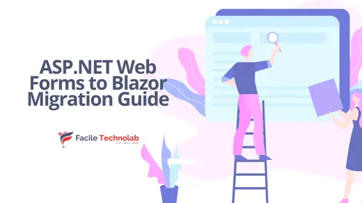 ASP.NET Web Forms to Blazor Migration Guide