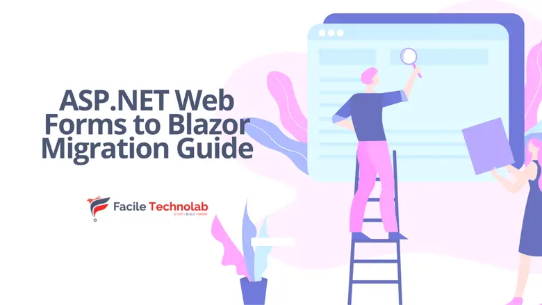 ASP.NET Web Forms to Blazor Migration Guide