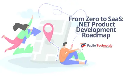 From Zero to SaaS: The Ultimate .NET Product Development Roadmap for Non-Tech Founders