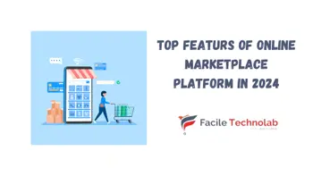 Top features of online marketplace platform in 2024
